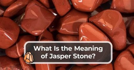 Jasper Stone Meaning: 2025 VS. Today's Market